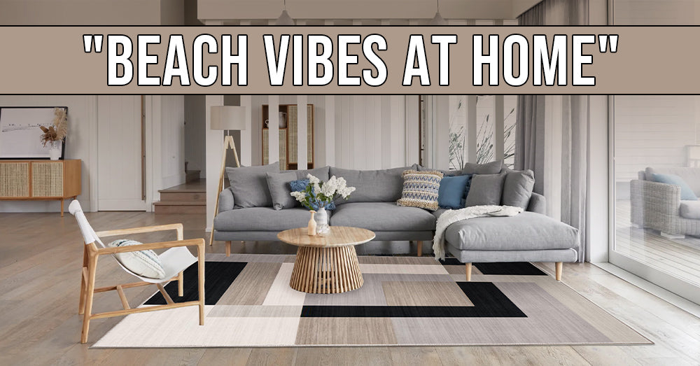 Beach Vibes at Home: Rugs Inspired by Summer Holidays