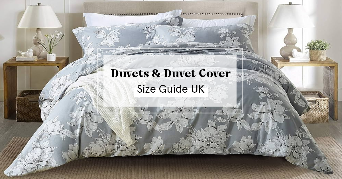 Duvets & Duvet Cover Size Guide UK