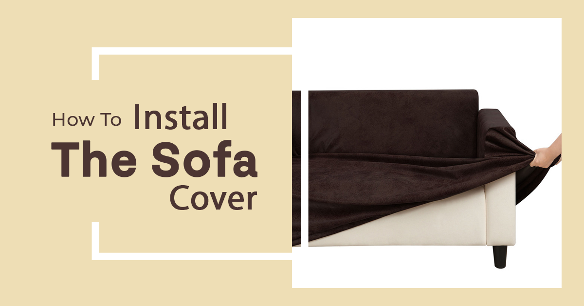 How to install sofa cover
