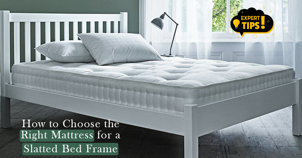 How to Choose the Right Mattress for a Slatted Bed Frame: Expert Tips