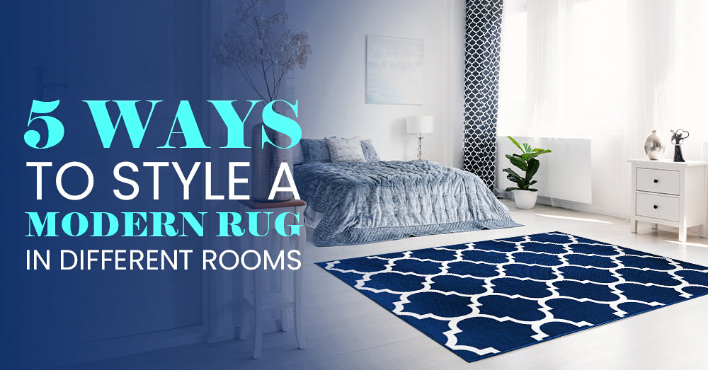 5 Ways to Style a Modern Rug in Different Rooms