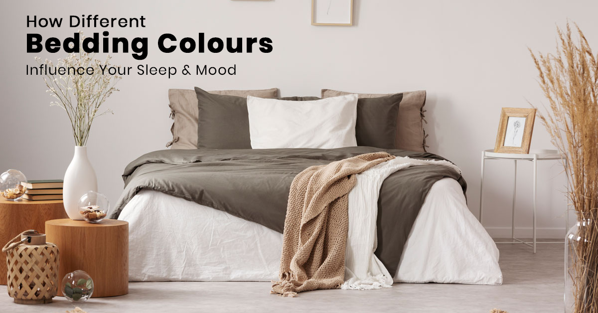 How Different Bedding Colours Influence Your Sleep And Mood