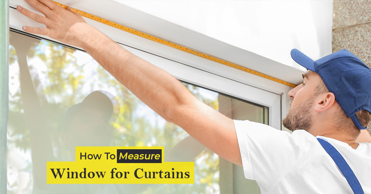 How To Measure Windows For Curtains?