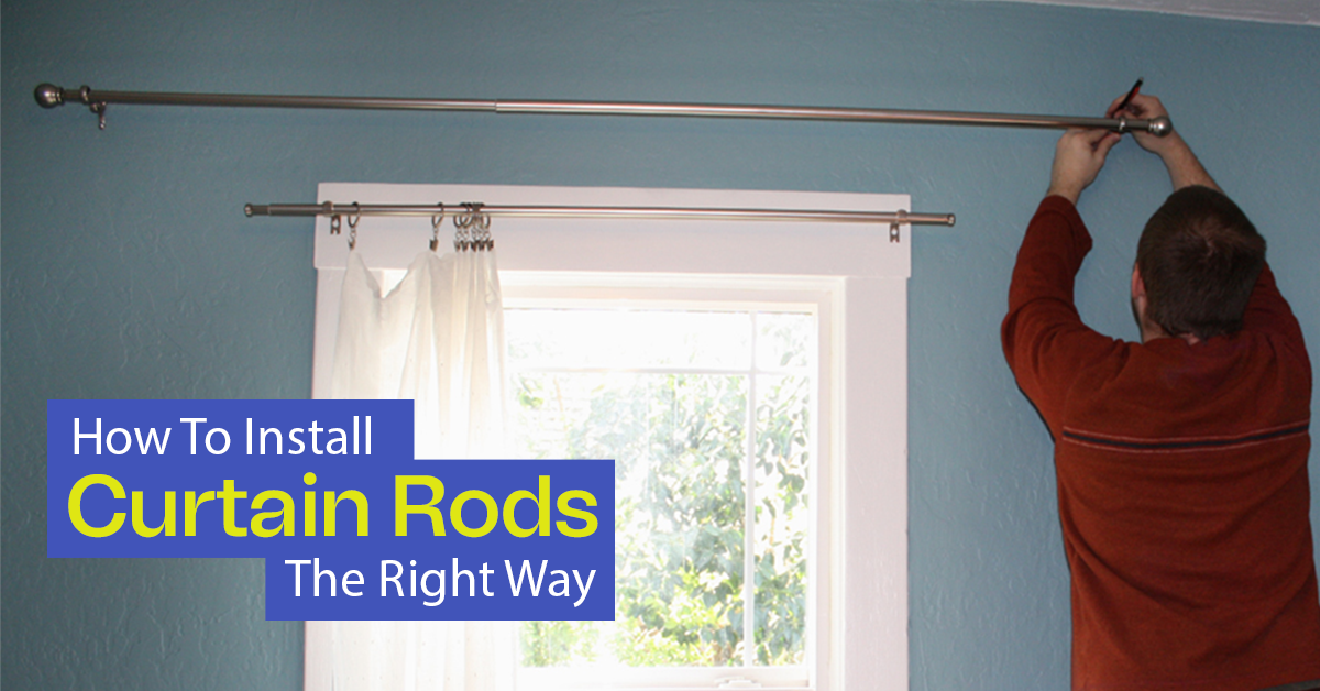 How To Install Curtain Rods